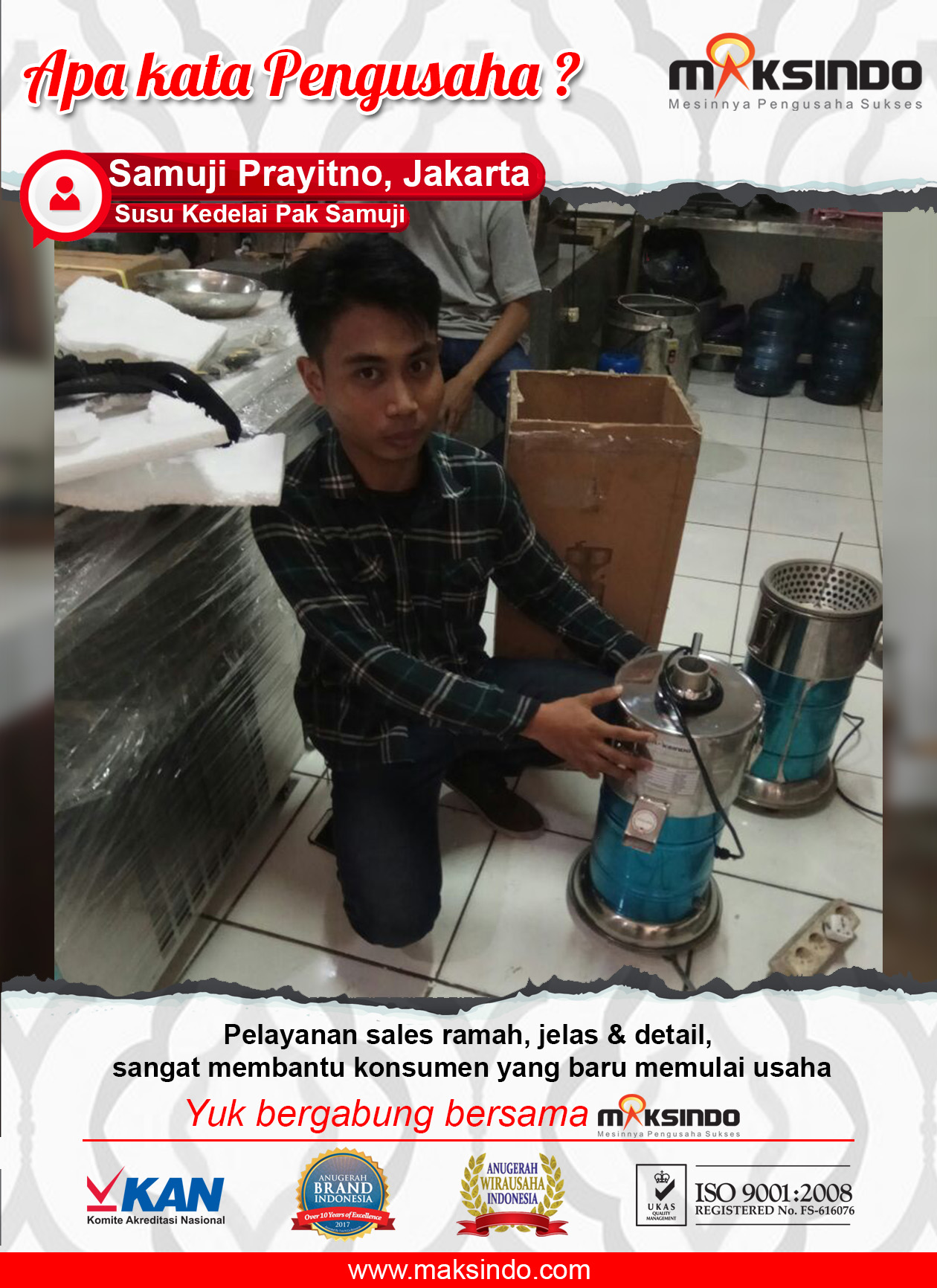 Susu Kedelai Pak Samuji : Menggunakan Mesin Susu Kedelai Maksindo Sangat Terbantu
