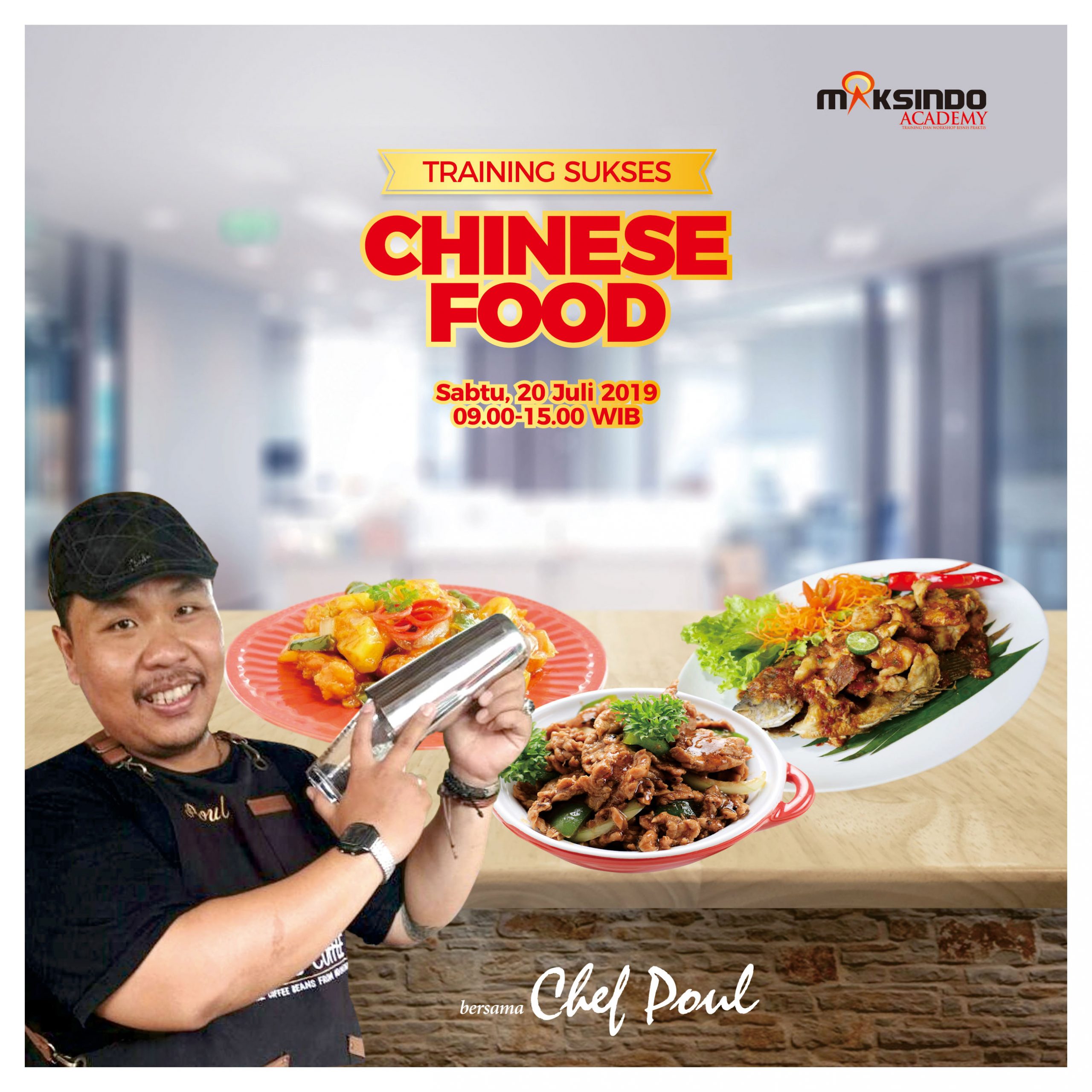 Training Sukses Chinese Food, Sabtu 20 Juli 2019