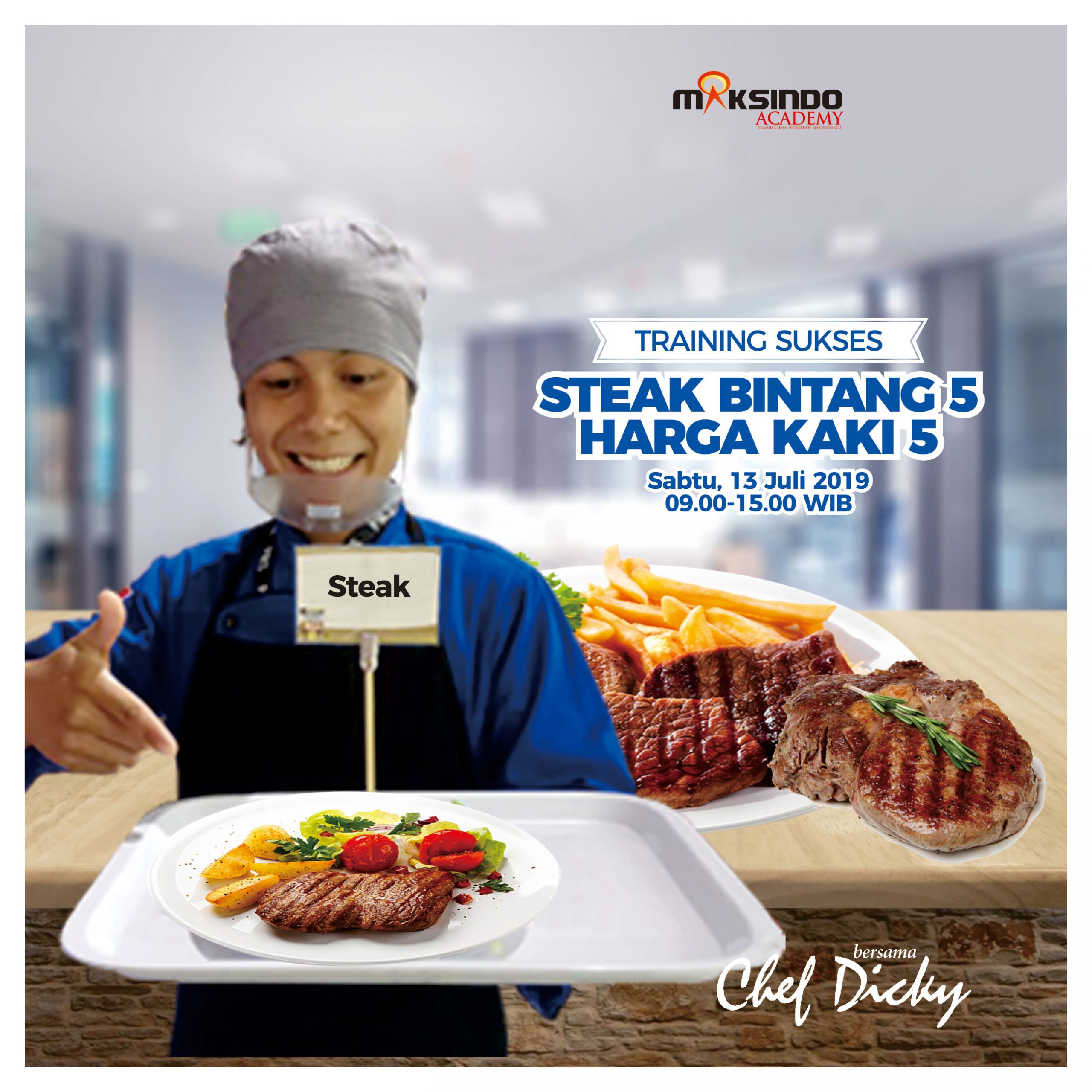 Training Sukses Steak Bintang 5 Harga Kaki 5, Minggu, 13 Juli 2019